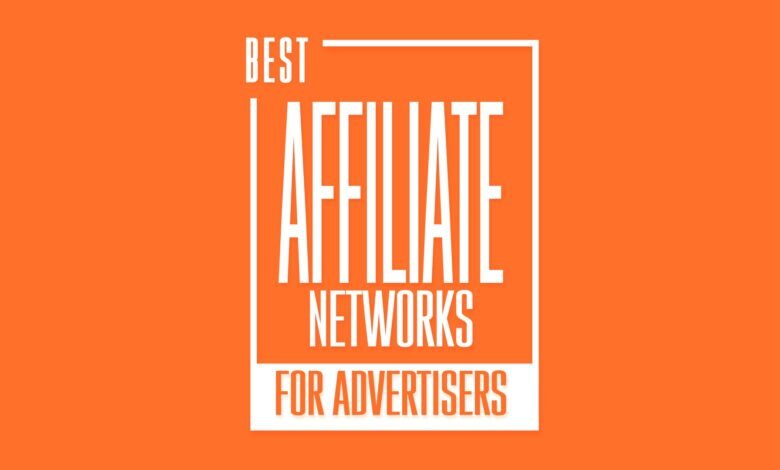 10+ Best Affiliate Networks For Advertisers in 2023