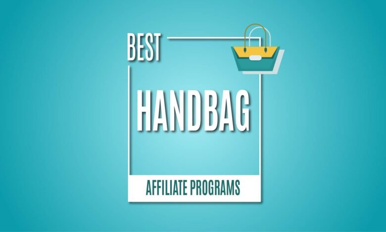 Best Handbag Affiliate Programs