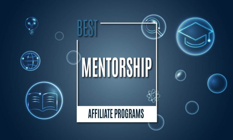Mentorship Affiliate Programs