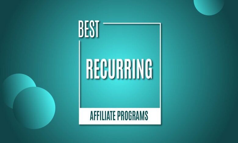 Best Recurring Affiliate Programs
