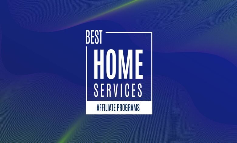 Home Services Affiliate Programs