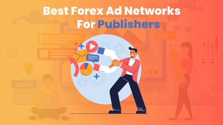 Best Forex Ad Networks