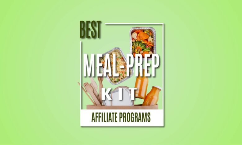 Best Meal Prep Affiliate Programs