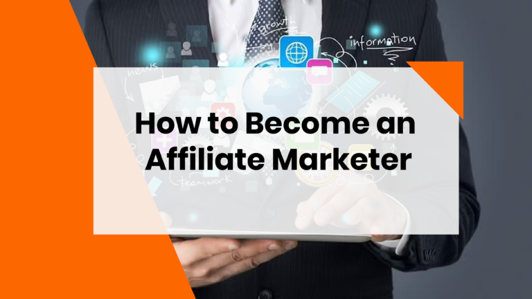 how to become an affiliate marketer